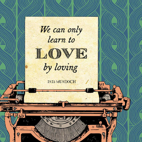 Iris Murdoch Literary Quote - Poster Print