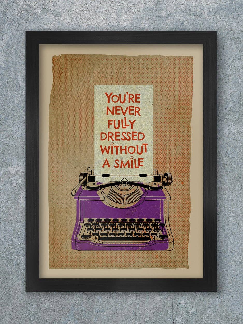 You're Never Fully Dressed Without A Smile - Music Poster Print