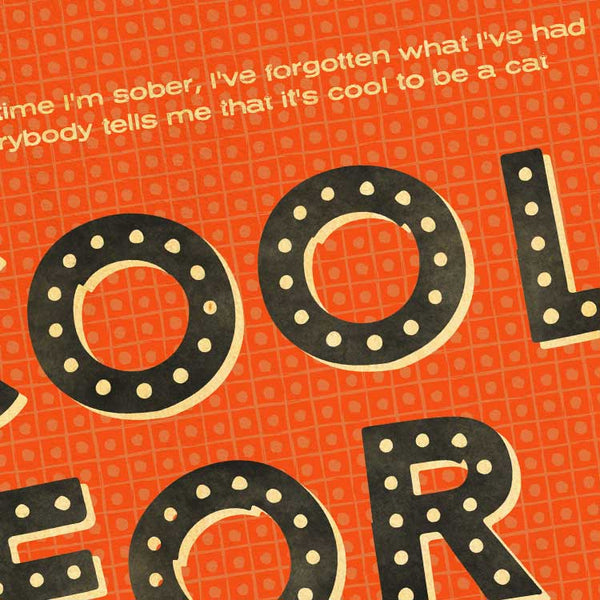 Cool for Cats - Poster Print